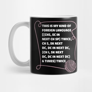 this is my kind of foreign language crochet Mug